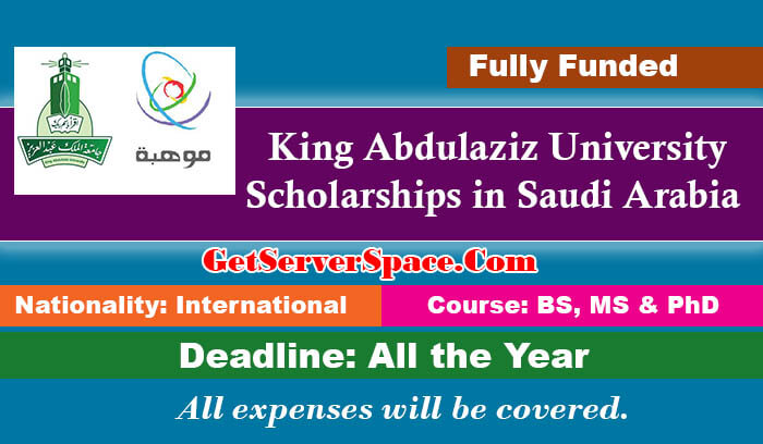  King Abdulaziz University Scholarships 2021 in Saudi Arabia [Fully Funded]