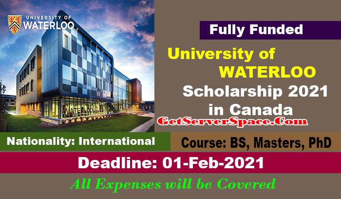 University of WATERLOO Scholarship 2021 in Canada For BS, MS & PhD [Fully Funded]