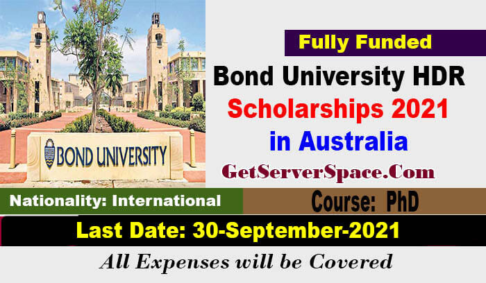 Bond University HDR Scholarships 2022 in Australia [Fully Funded]