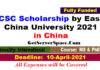 CSC Scholarship by East China University 2021 in China For MS & PhD[Fully Funded]