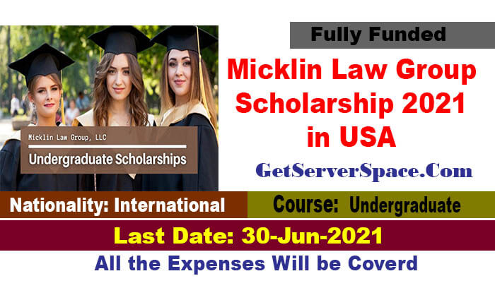 Micklin Law Group Undergraduate Scholarship 2021 in USA[Fully Funded]
