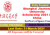 Shanghai Jiaotong University Scholarship 2021 in China[Fully Funded]