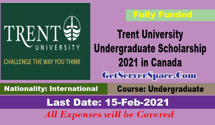 Trent University Undergraduate Scholarship 2021 in Canada [Fully Funded]