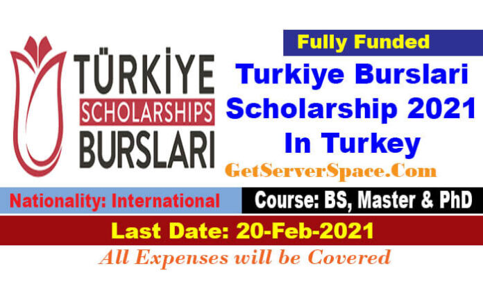 Turkiye Burslari Scholarship 2021 In Turkey For Foreigners [Fully Funded]