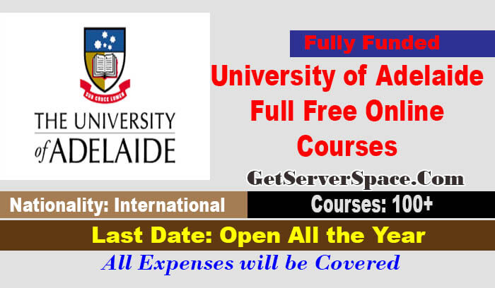 University of Adelaide Full Free Online Courses 2021 For Students