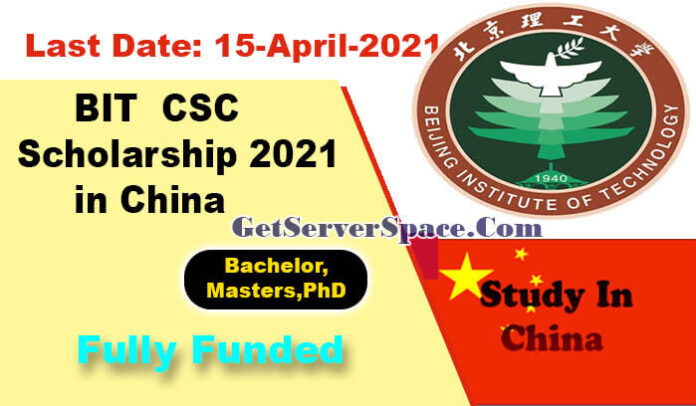 Beijing Institute Of Technology CSC Scholarship 2021 In China