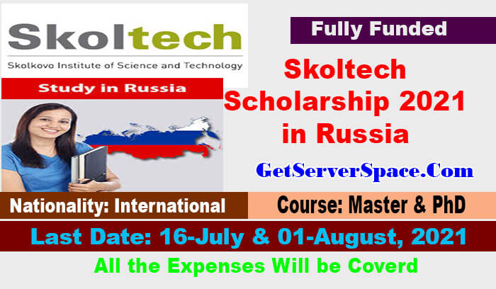 Skoltech International Scholarship 2021 in Russia [Fully Funded]