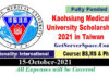 Kaohsiung Medical University Scholarship 2022 in Taiwan Fully Funded