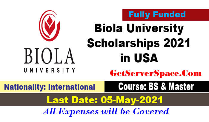 Biola University International Scholarships 2021-22 in USA [Fully Funded]