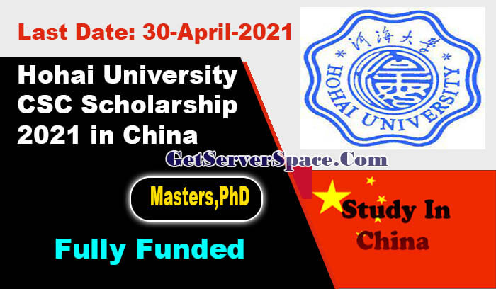 Hohai University CSC Scholarship 2021 in China [Fully Funded]