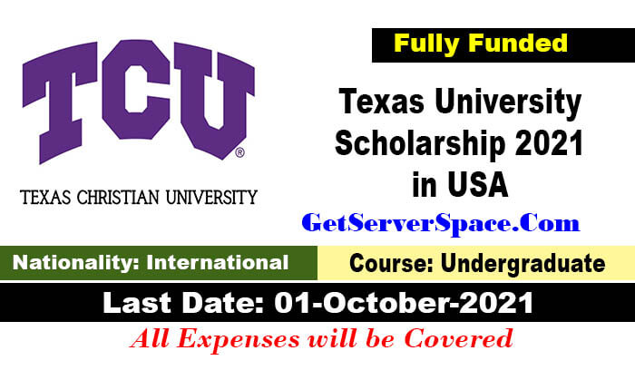 Texas University Scholarship 2021 in USA [Fully Funded]