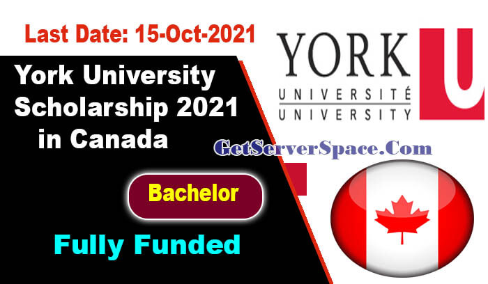 York University Scholarship 2021 in Canada Funded