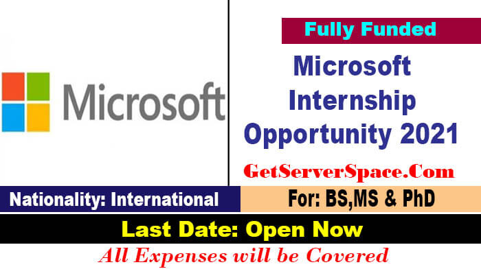 Microsoft Internship Opportunity 2021 [Fully Funded]