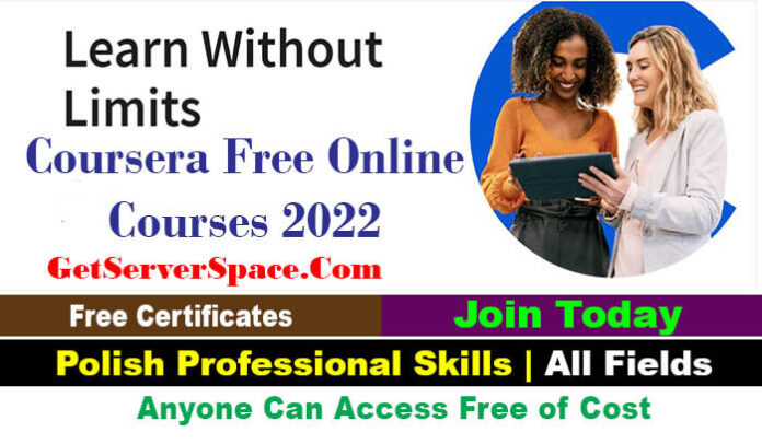 1000 Coursera Free Online Courses 2022  Certificates