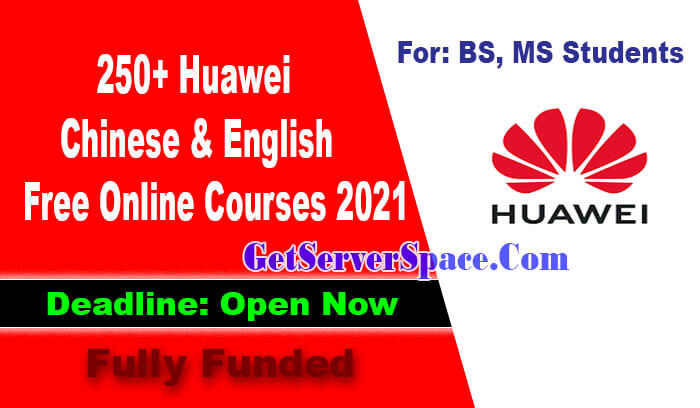 250+ Huawei Chinese & English Free Online Courses 2021