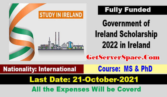 Government of Ireland Postgraduate Scholarship 2022 [FULLY FUNDED]