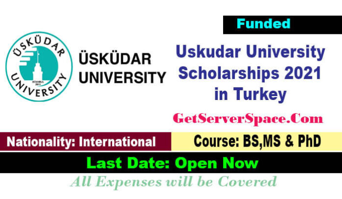 Uskudar University Scholarships 2021 in Turkey Funded
